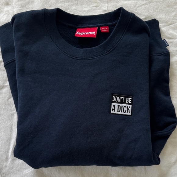 Supreme Navy “Don’t Be a Dick” Crewneck Sweatshirt Medium